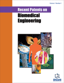 Recent Patents on Biomedical Engineering (Discontinued)